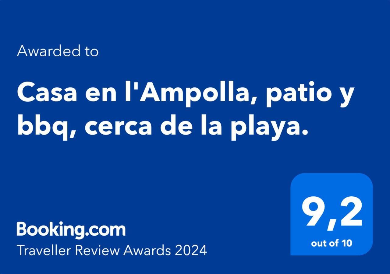 Casa En L'Ampolla, Patio Y Bbq, Cerca De La Playa, Pet Friendly Villa Kültér fotó